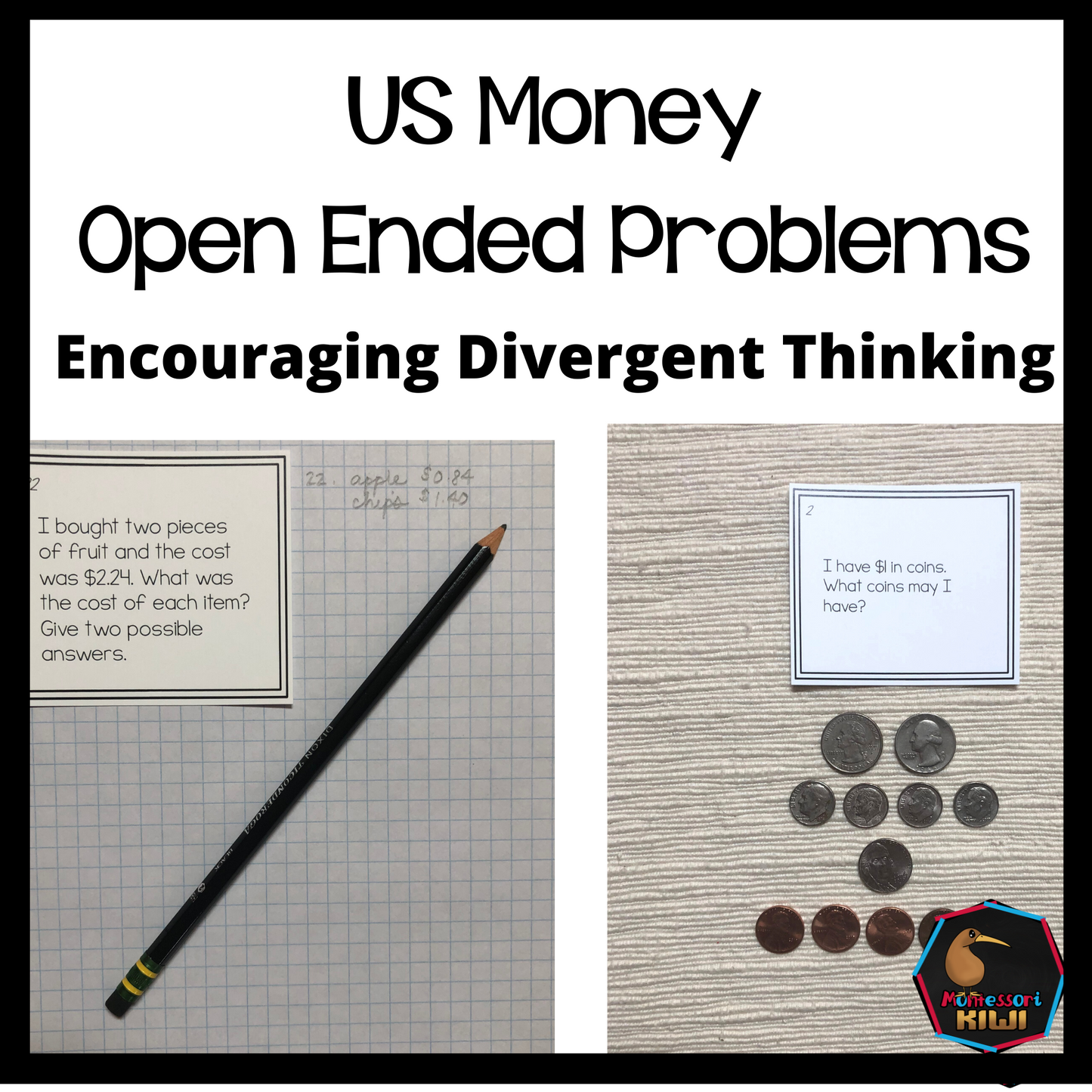 US Money Open Ended Problems - montessorikiwi