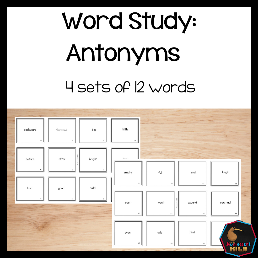 Word Study: Antonyms (literacy) - montessorikiwi