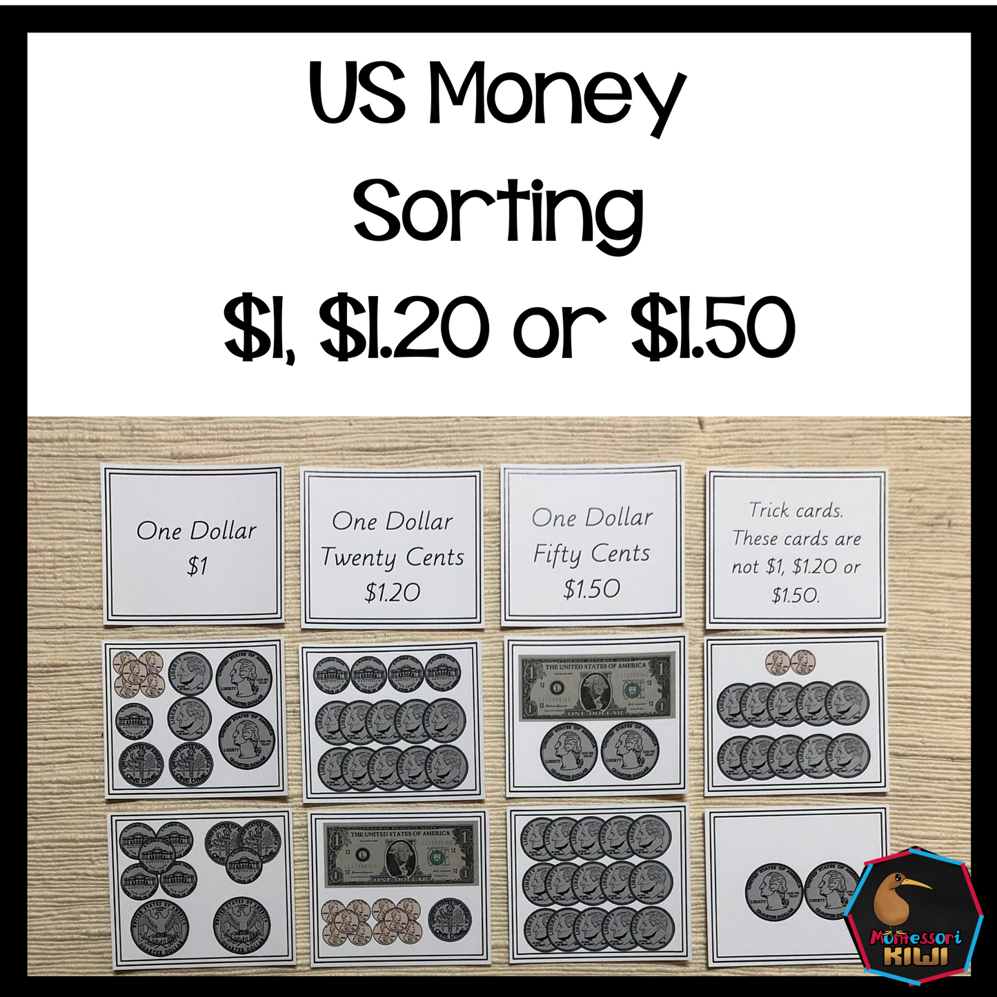 US Money Sorting Activity $1, $1.20 or $1.50 - montessorikiwi