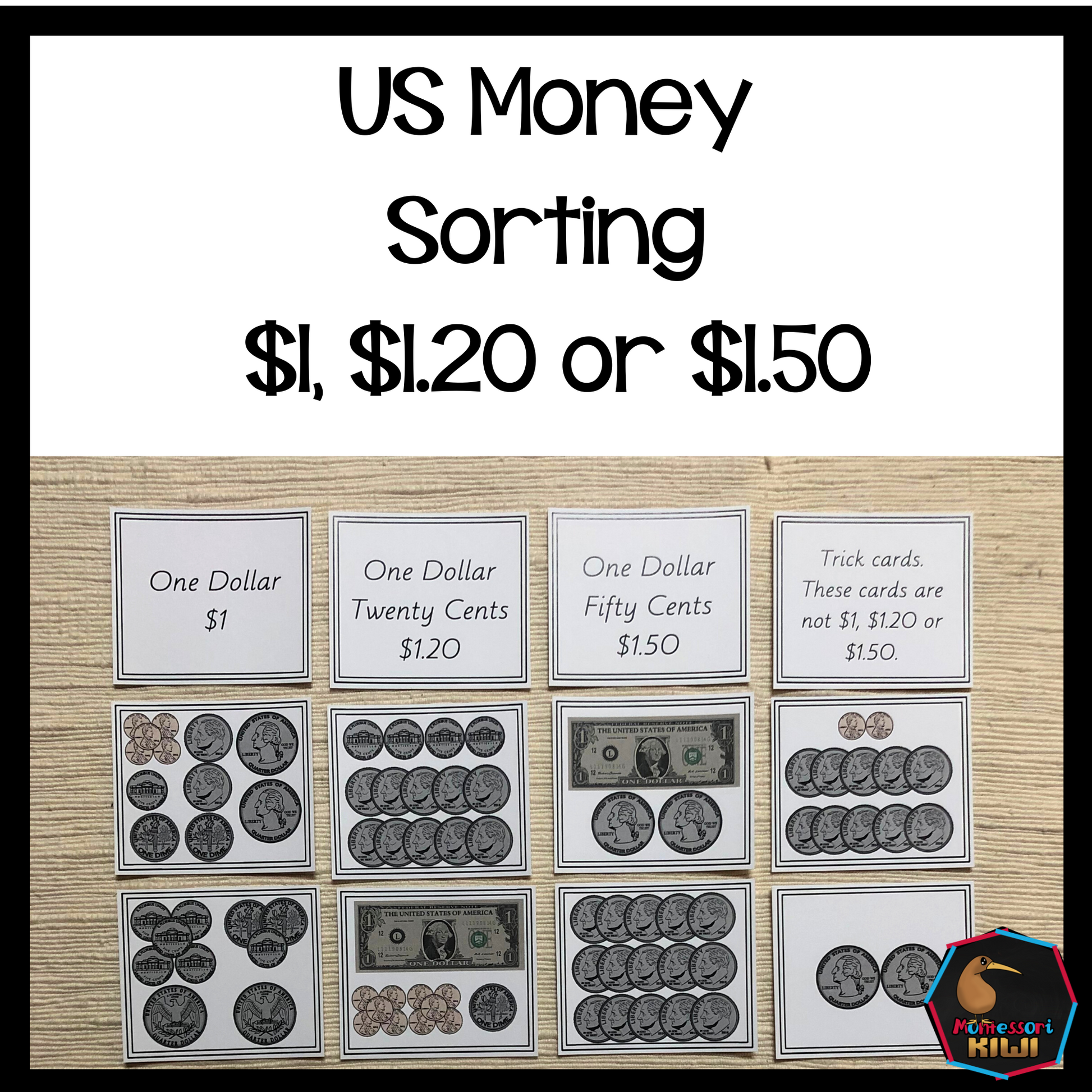 US Money Sorting Activity $1, $1.20 or $1.50 - montessorikiwi