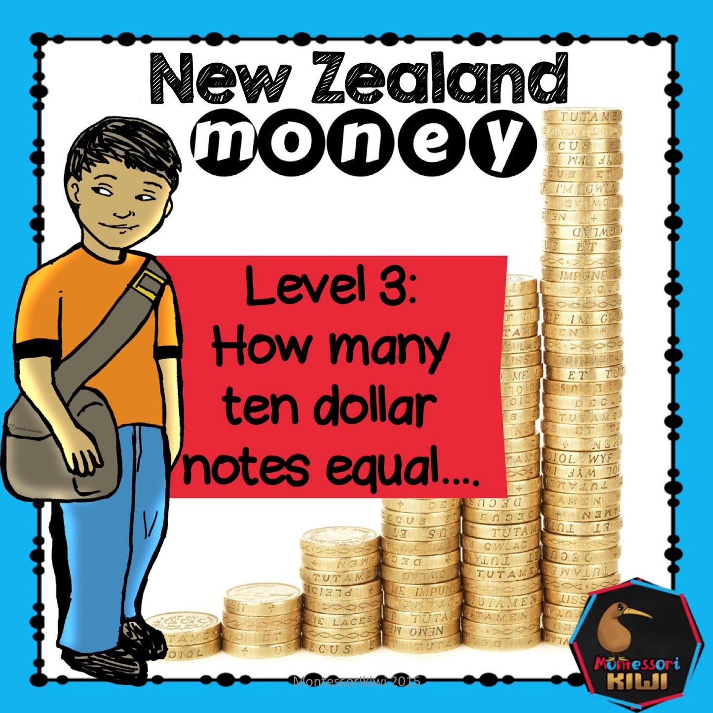 New Zealand Money level 3: How many ten dollar notes equal - montessorikiwi