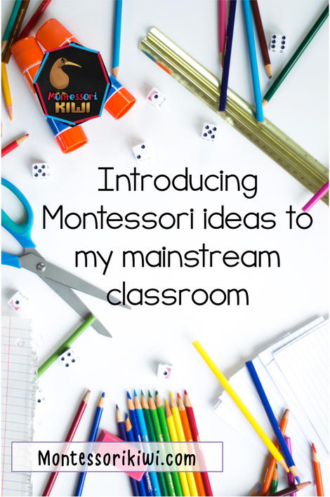Introducing Montessori ideas to my traditional classroom