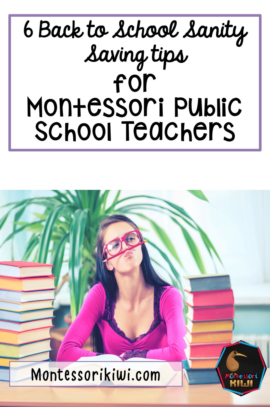 6 Sanity Saving Ideas for Beginning of the Year Montessori Public School