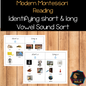 Modern Montessori Reading SOR Short and Long Vowel Aural Sorting Activity  (literacy)