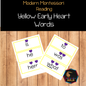 Montessori Science of Reading Yellow Early Heart Words