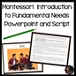 Montessori Introduction to Fundamental Needs Powerpoint and Script (cosmic) - subscription - montessorikiwi