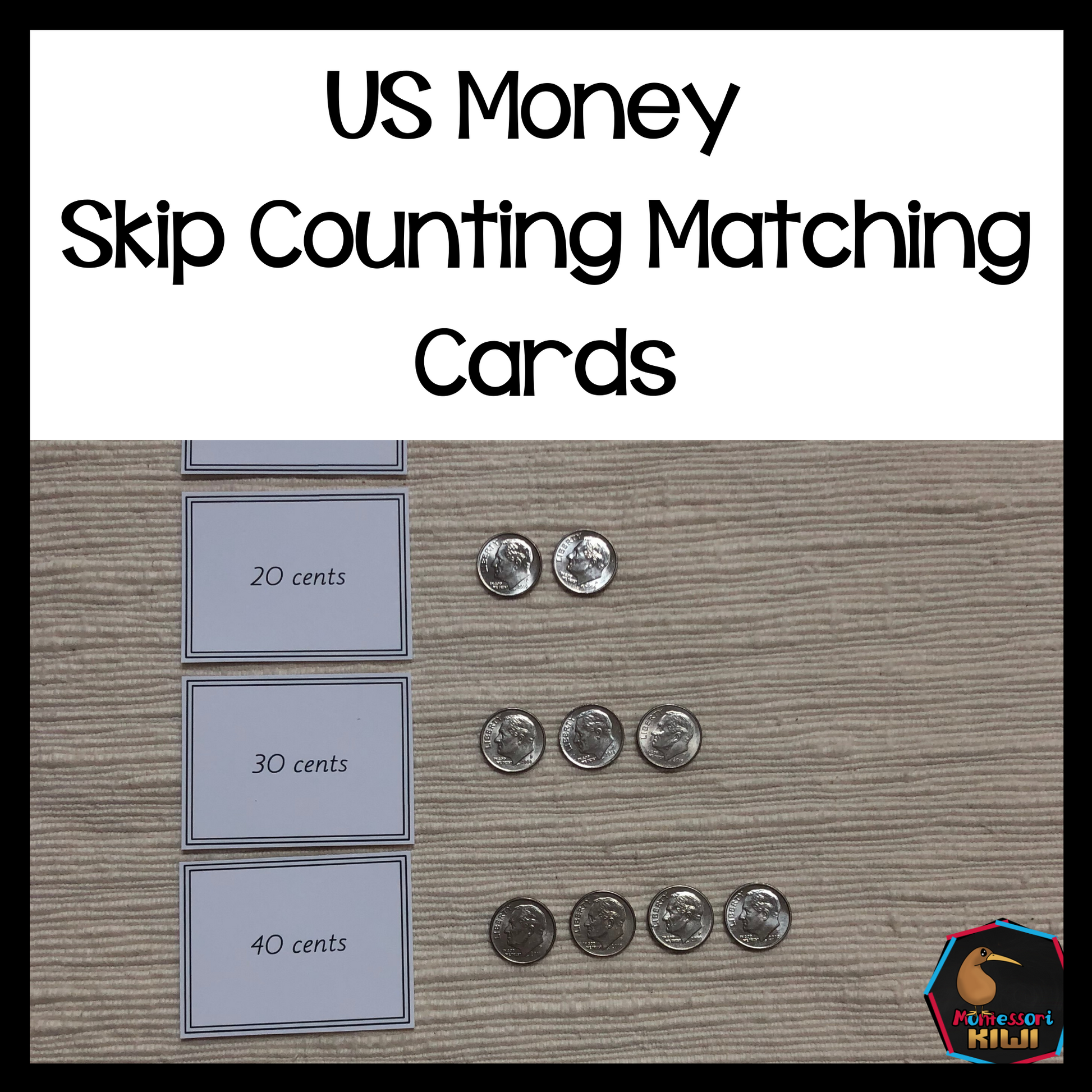 US Money Skip Counting Matching Cards - montessorikiwi