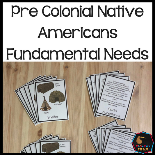 Fundamental needs through time: Pre Colonial Native Americans (cosmic) - montessorikiwi