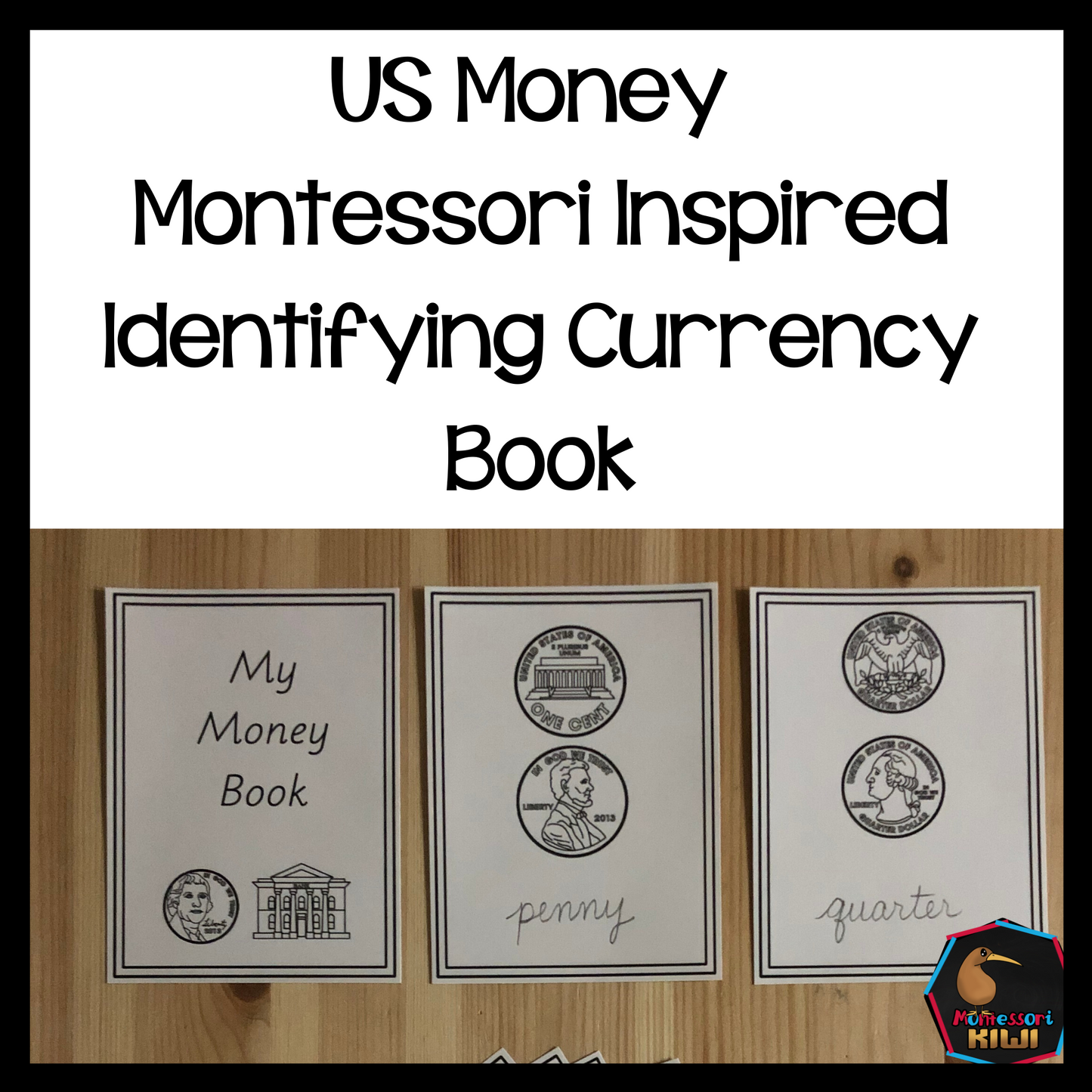 US Money Montessori Inspired Identifying Currency Book - montessorikiwi