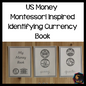 US Money Montessori Inspired Identifying Currency Book - montessorikiwi