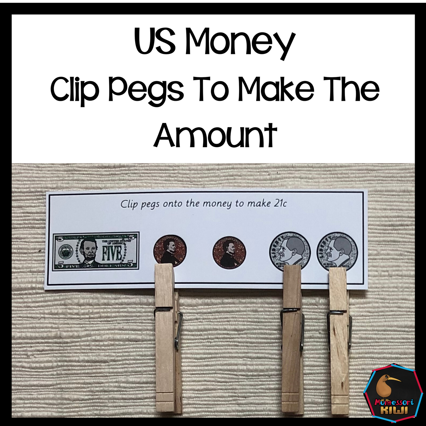 US Money Clip Pegs To Make The Amount - montessorikiwi