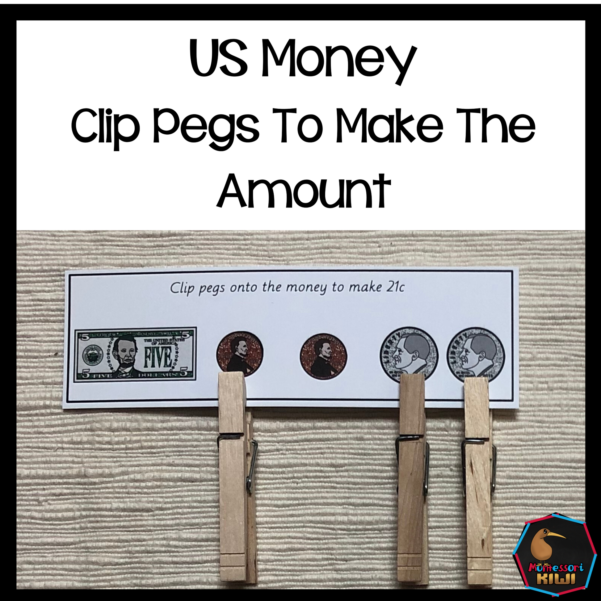 US Money Clip Pegs To Make The Amount - montessorikiwi