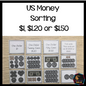 US Money Sorting Activity $1, $1.20 or $1.50 - montessorikiwi