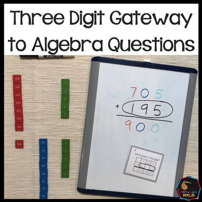 Three digit 'Gateway to Algebra' questions - montessorikiwi