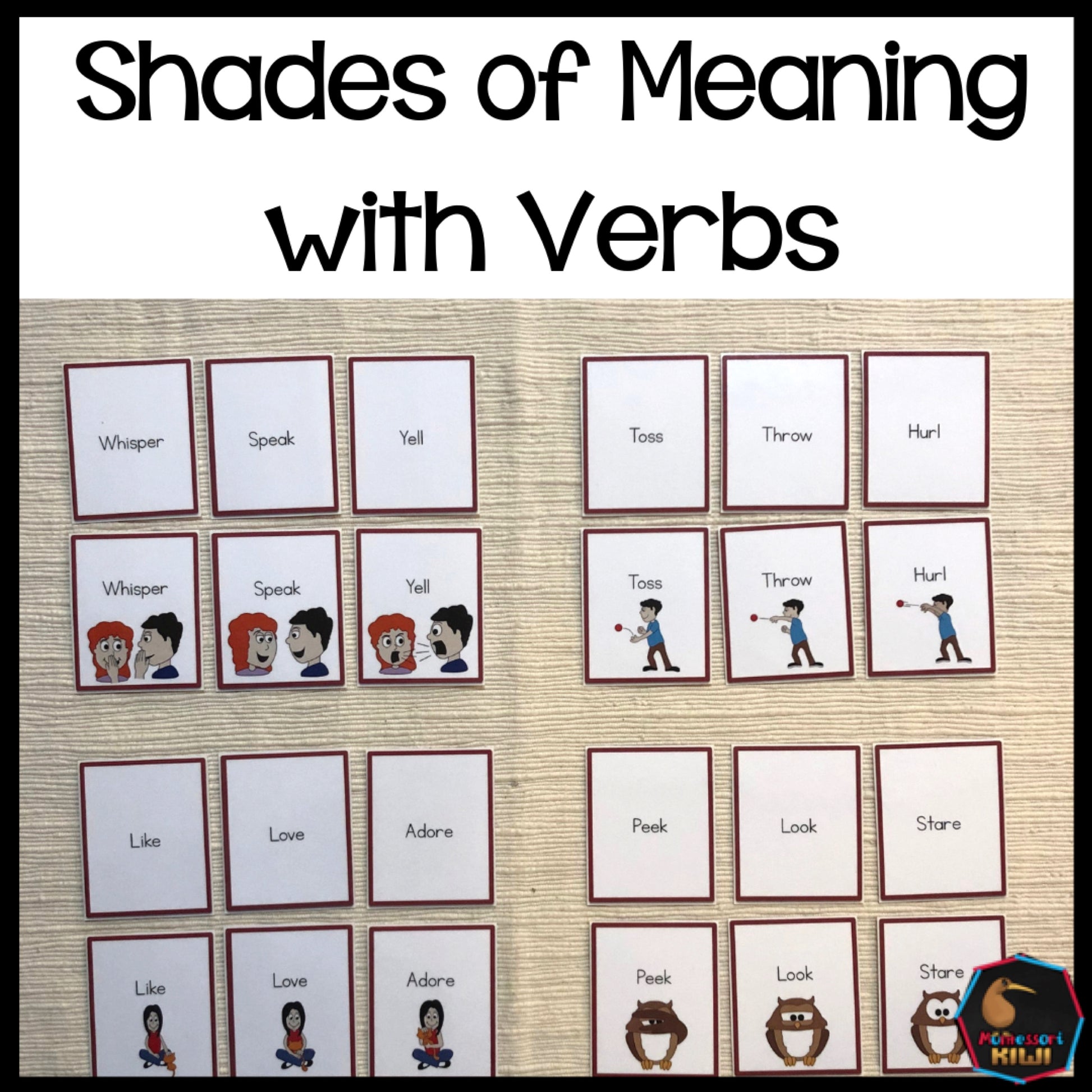 Shades of Meaning with verbs  (literacy) - montessorikiwi