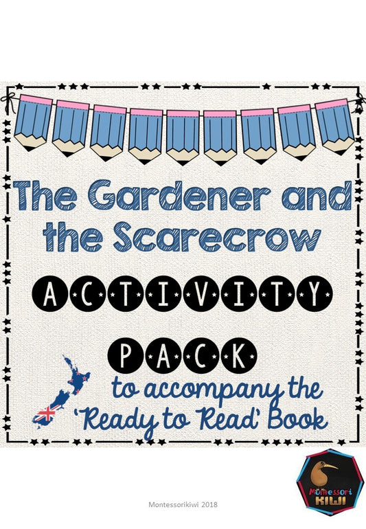 The Gardener and the Scarecrow- Ready to Read New Zealand - montessorikiwi