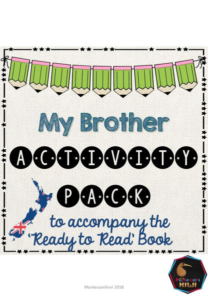 My Brother- Ready to Read New Zealand - montessorikiwi