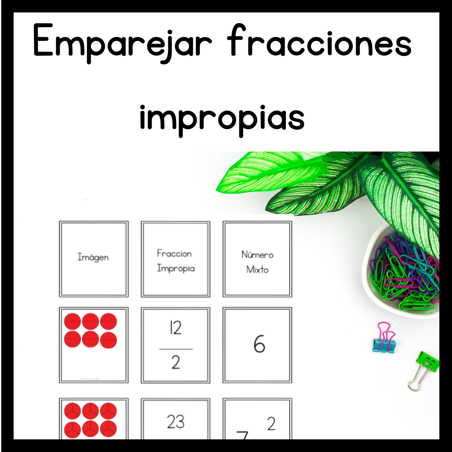 Emparejar fracciones impropias (improper fraction match up) - montessorikiwi